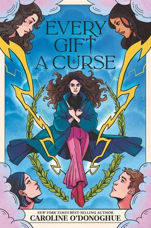 Every Gift a Curse de Caroline O'Donoghue