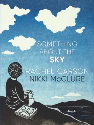 Something about the Sky de Rachel L. Carson