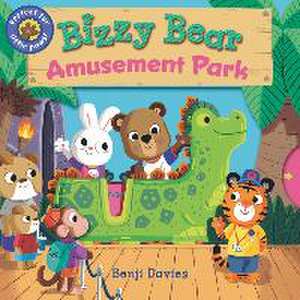 Bizzy Bear: Amusement Park de Benji Davies