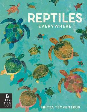 Reptiles Everywhere de Camilla De La Bedoyere