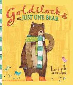 Goldilocks and Just One Bear de Leigh Hodgkinson