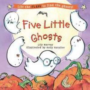 Five Little Ghosts de Lily Murray