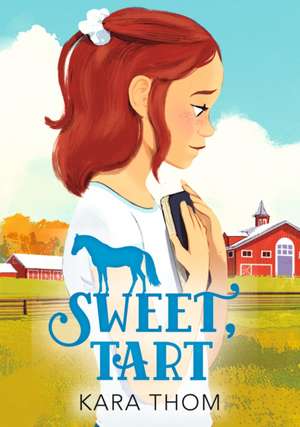 Sweet, Tart de Kara Thom