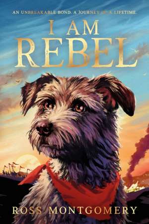 I Am Rebel de Ross Montgomery