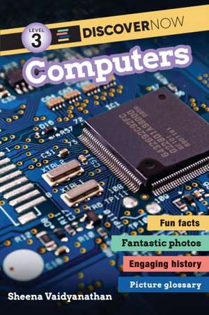 Discover Now: Computers de Sheena Vaidyanathan
