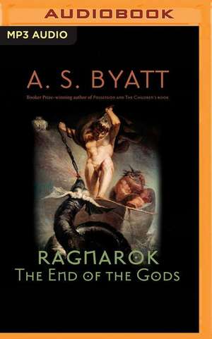 Ragnarok de A. S. Byatt