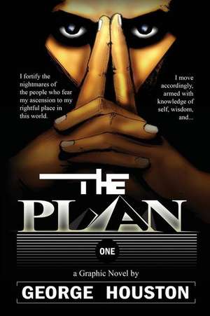 The Plan de George Houston