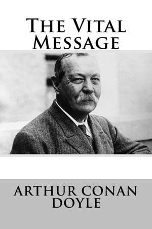 The Vital Message de Arthur Conan Doyle