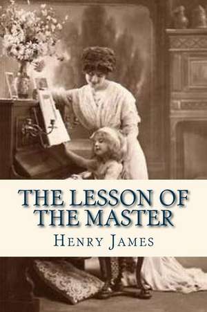 The Lesson of the Master de Henry James