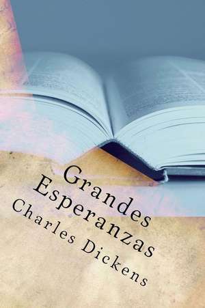 Grandes Esperanzas de Charles Dickens