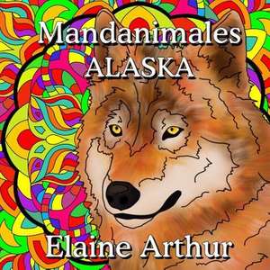 Mandanimales Alaska de Elaine Arthur