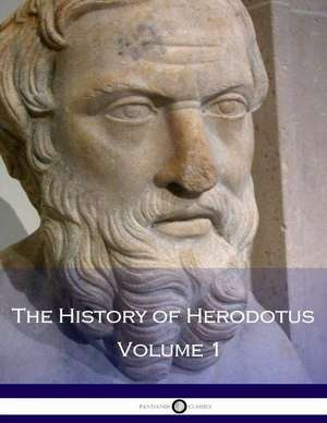 The History of Herodotus - Volume 1 de Herodotus