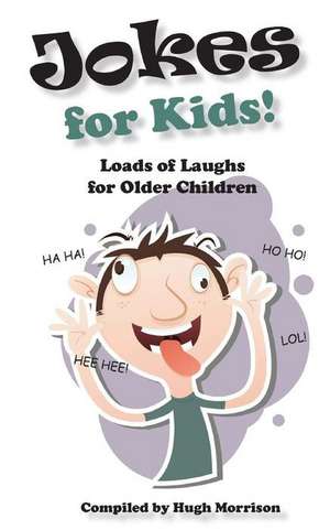 Jokes for Kids! de Hugh Morrison