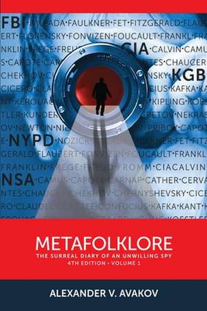 Metafolklore, Volume 1 de Alexander V. Avakov