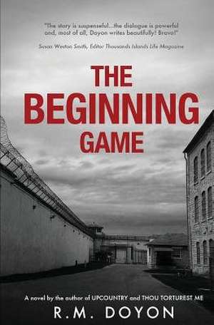 The Beginning Game de R. M. Doyon
