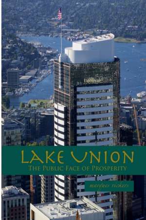 Lake Union de Marques Vickers