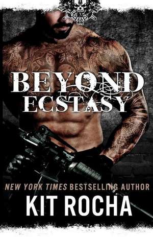 Beyond Ecstasy de Kit Rocha