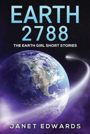 Earth 2788 de Janet Edwards