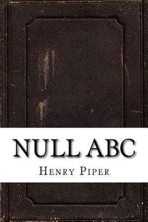 Null ABC de Piper, Henry Beam