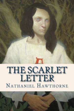 The Scarlet Letter de Hawthorne Nathaniel