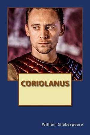 Coriolanus de William Shakespeare