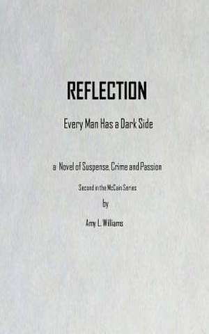 Reflection de Amy L. Williams