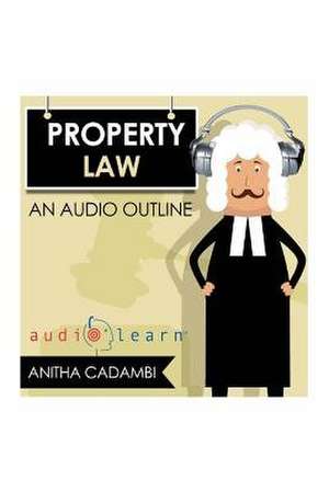 Property Law Audiolearn de Audiolearn Legal Content Team