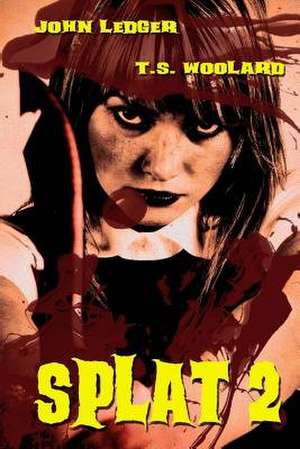 Splat 2 de John Ledger