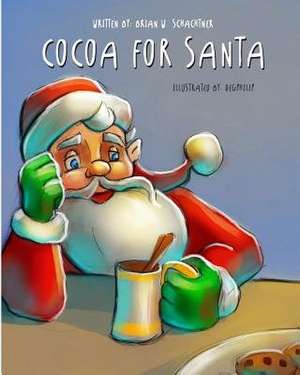 Cocoa for Santa de Brian W. Schachtner