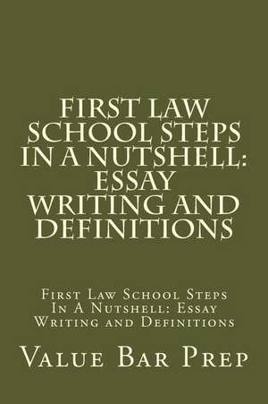 First Law School Steps in a Nutshell de Value Bar Prep