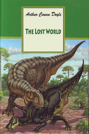 The Lost World de Arthur Conan Doyle