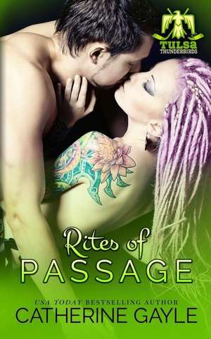 Rites of Passage de Catherine Gayle