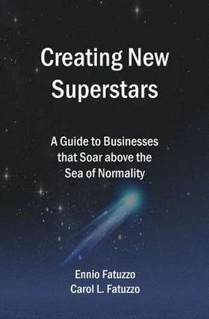 Creating New Superstars de Ennio Fatuzzo