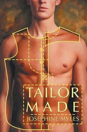 Tailor Made de Josephine Myles