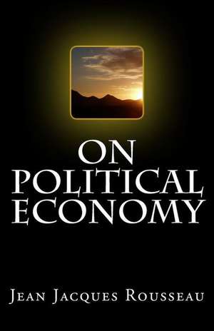 On Political Economy de Jean Jacques Rousseau