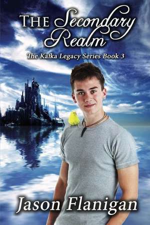 The Secondary Realm de Jason Flanigan