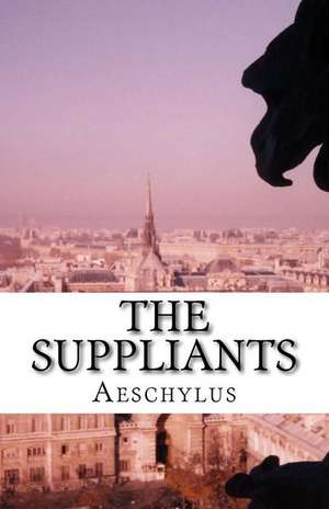 The Suppliants de Aeschylus