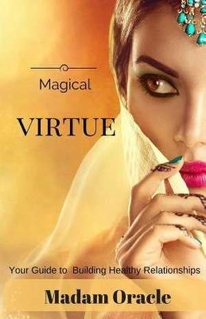 Magical Virtue de Madam Oracle