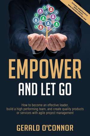 Empower and Let Go de O'Connor, Gerald