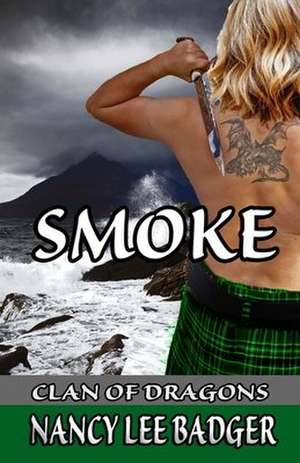 Smoke de Nancy Lee Badger