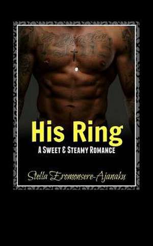 His Ring de Stella Eromonsere-Ajanaku