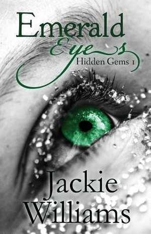 Emerald Eyes de Jackie Williams