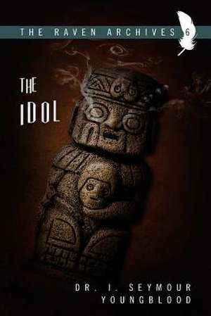 The Idol de Dr I. Seymour Youngblood