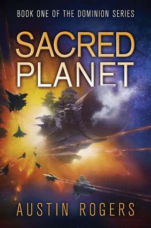 Sacred Planet de Austin Rogers