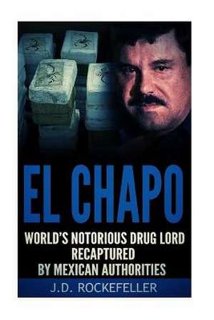 El Chapo de Rockefeller, J. D.