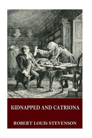 Kidnapped and Catriona de Robert Louis Stevenson