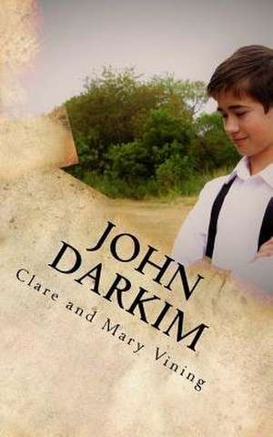 John Darkim de Clare and Mary Vining