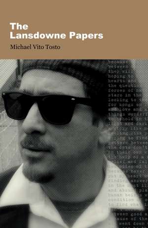 The Lansdowne Papers de Michael Vito Tosto