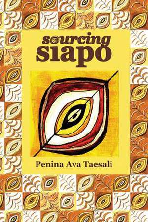 Sourcing Siapo de Penina Ava Taesali