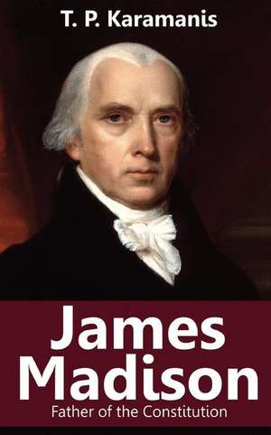 James Madison de T. P. Karamanis